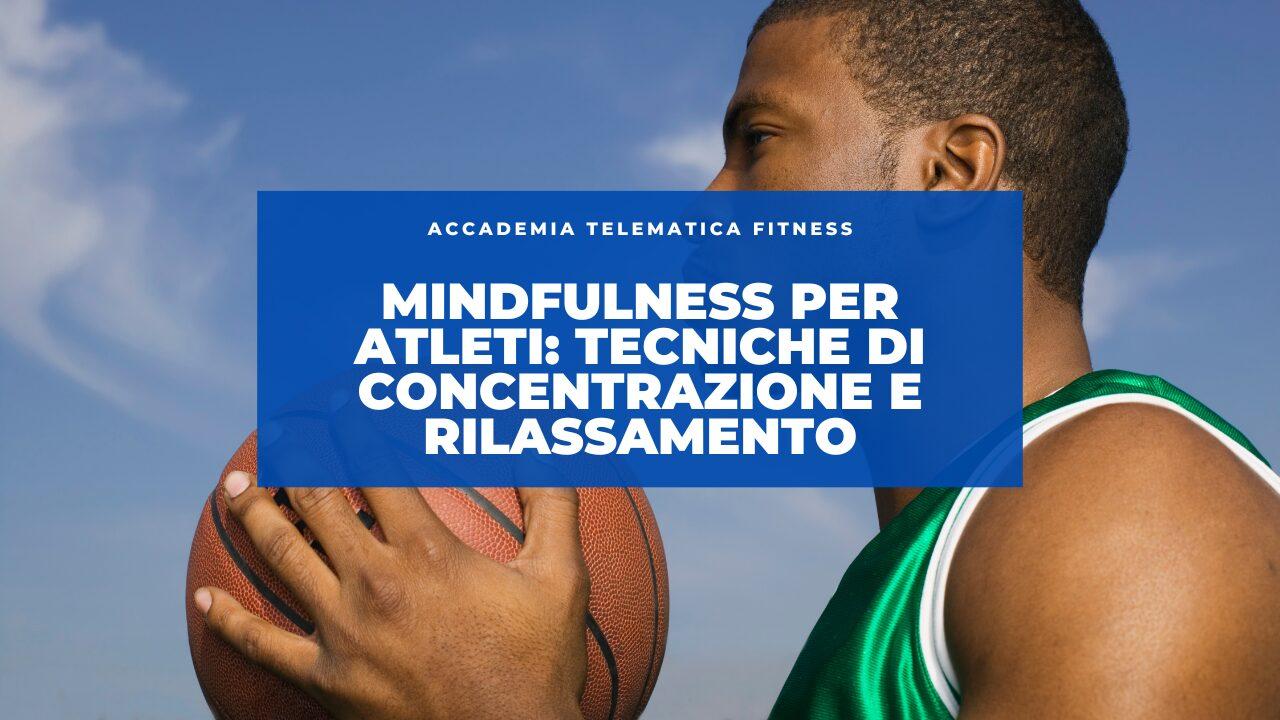 Medita per Vincere: Potenziare le Performance Atletiche attraverso la Mindfulness